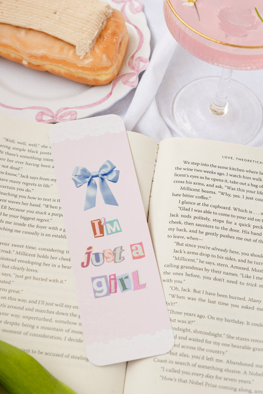 I'm Just a Girl Bookmark