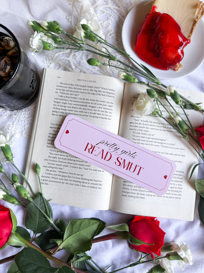 Pretty Girls Read Smut Bookmark